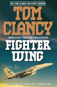 Обложка книги «Fighter Wing: A Guided Tour of an Air Force Combat Wing»