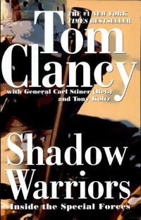Обложка книги «Shadow Warriors: Inside the Special Forces»
