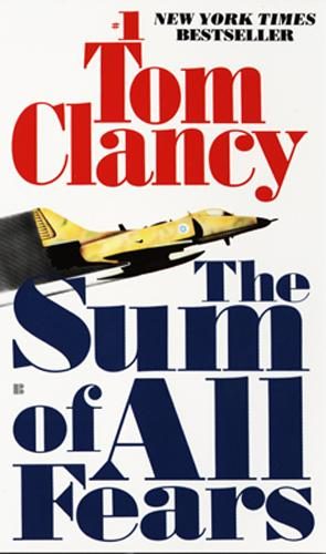 Обложка книги «The Sum of All Fears»