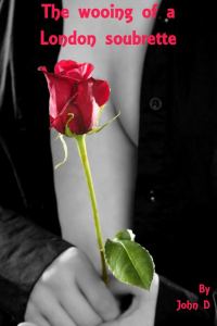 Обложка книги «Growing Pains: The wooing of a London soubrette»