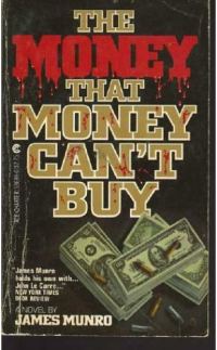 Обложка книги «The Money That Money Can't Buy»