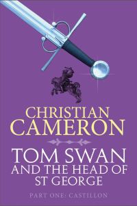 Обложка книги «Castillon: Tom Swan and the Head of St George Part One»