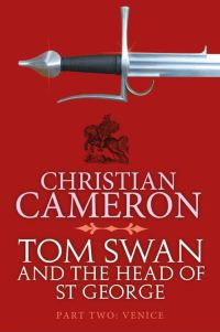 Обложка книги «Tom Swan and the Head of St George Part Two: Venice»