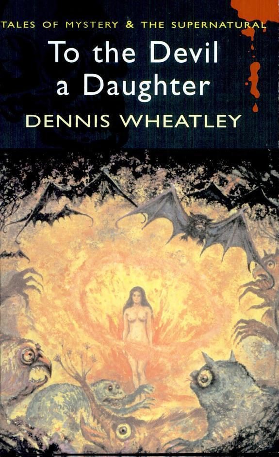 Обложка книги «To The Devil A Daughter»