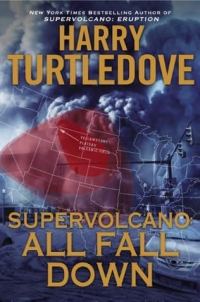 Обложка книги «Supervolcano: All Fall Down»
