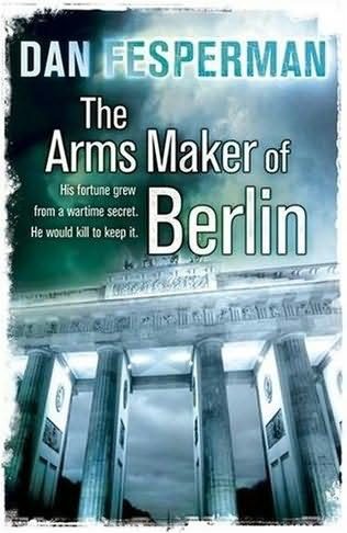 Обложка книги «The Arms Maker of Berlin»