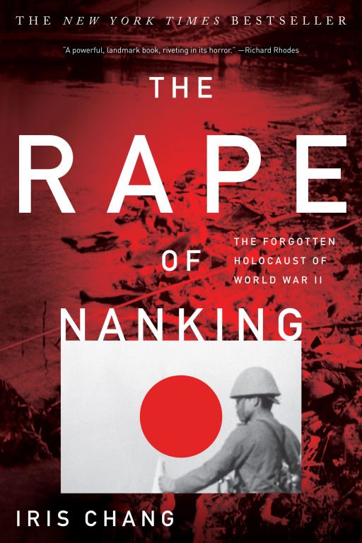 Обложка книги «The Rape of Nanking: The Forgotten Holocaust of World War II»