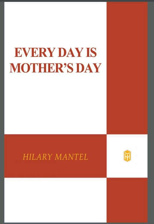 Обложка книги «Every Day Is Mother's Day»