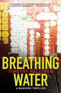 Обложка книги «Breathing Water: A Bangkok Thriller»