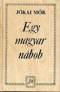 Обложка книги «Egy magyar nábob»