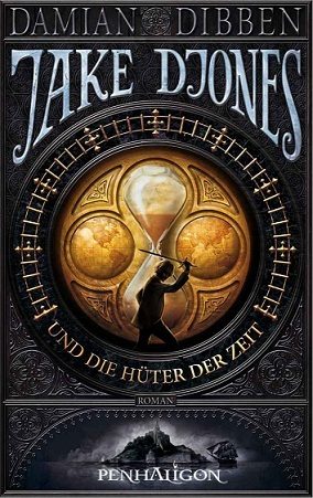 Обложка книги «Jake Djones und die Hüter der Zeit»