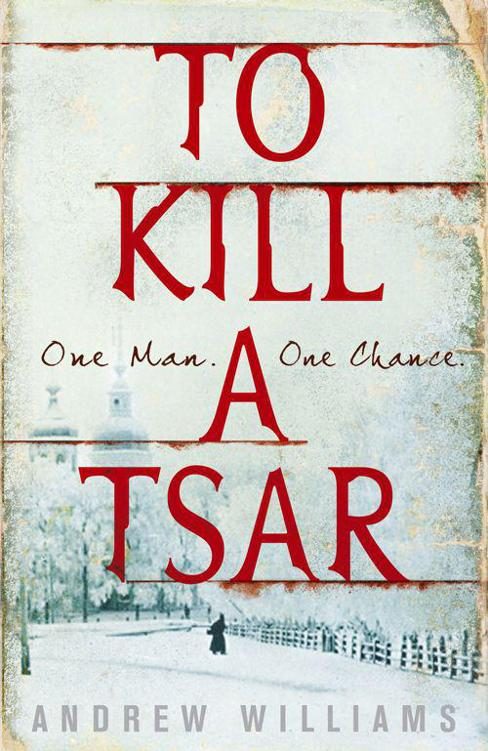 Обложка книги «To Kill a Tsar»