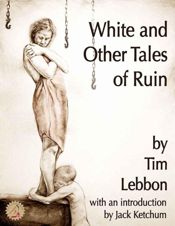 Обложка книги «White and Other Tales of Ruin»