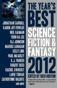 Обложка книги «The Year's Best Science Fiction & Fantasy, 2012»