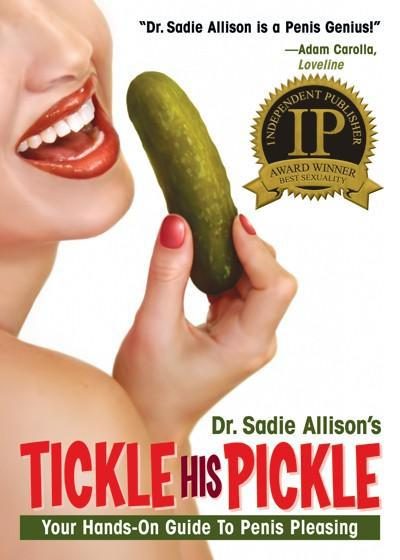 Обложка книги «Tickle His Pickle: Your Hands-On Guide to Penis Pleasing»