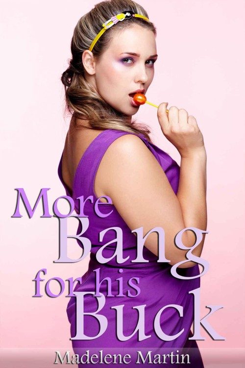 Обложка книги «More Bang for His Buck»