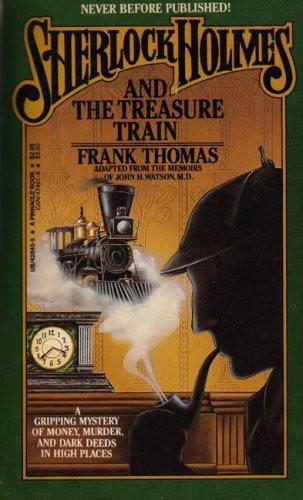 Обложка книги «Sherlock Holmes and the Treasure Train»