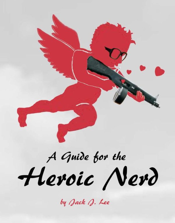 Обложка книги «A Guide for the Heroic Nerd»