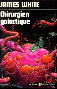 Обложка книги «Chirurgien galactique»