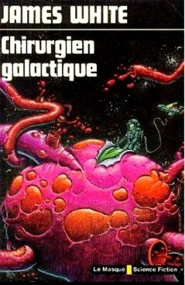 Обложка книги «Chirurgien galactique»