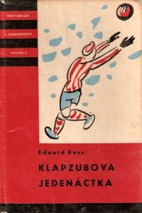 Обложка книги «Klapzubova jedenáctka»