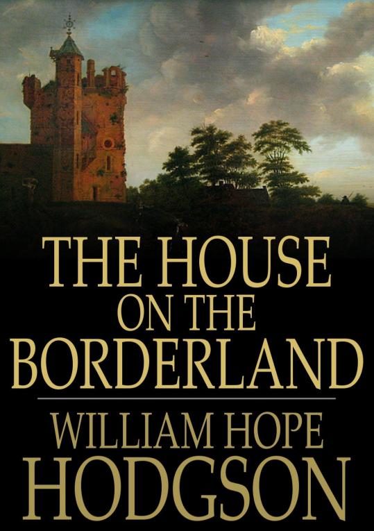 Обложка книги «The House on the Borderland»