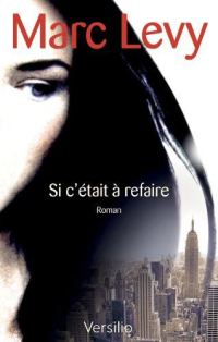Обложка книги «Si c'était à refaire»