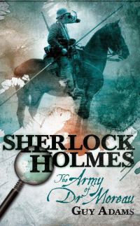 Обложка книги «Sherlock Holmes: The Army of Doctor Moreau»