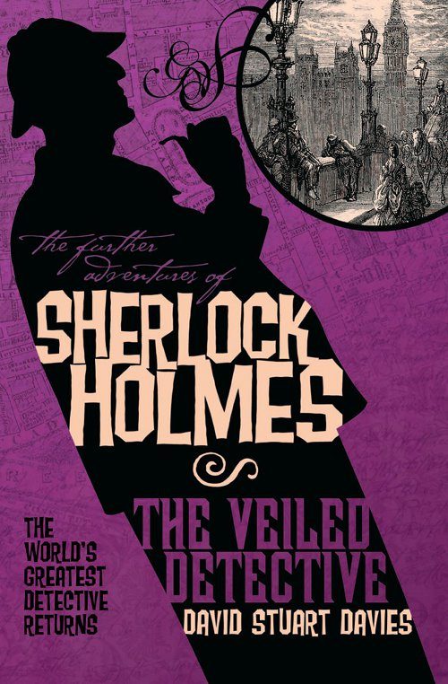 Обложка книги «The Further Adventures of Sherlock Holmes: The Veiled Detective»