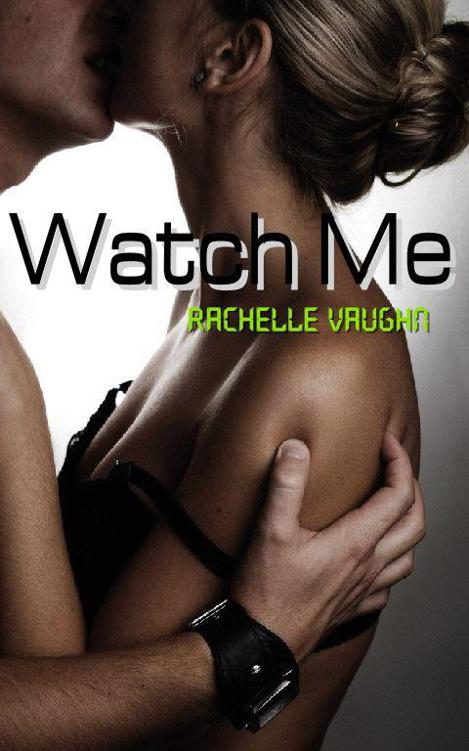 Обложка книги «Watch Me»