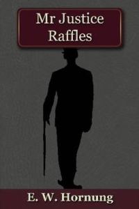 Обложка книги «Mr. Justice Raffles»
