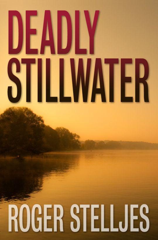 Обложка книги «Deadly Stillwater»