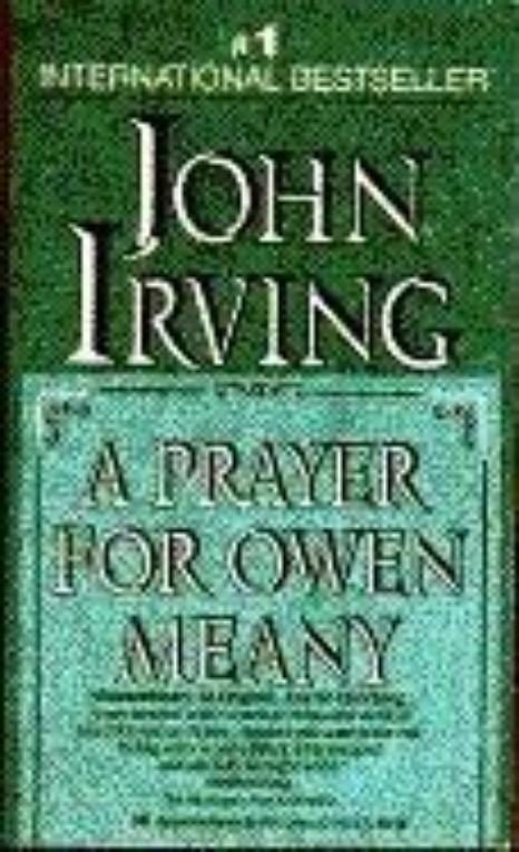 Обложка книги «A prayer for Owen Meany: a novel»