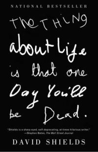 Обложка книги «The Thing About Life Is That One Day You'll Be Dead»