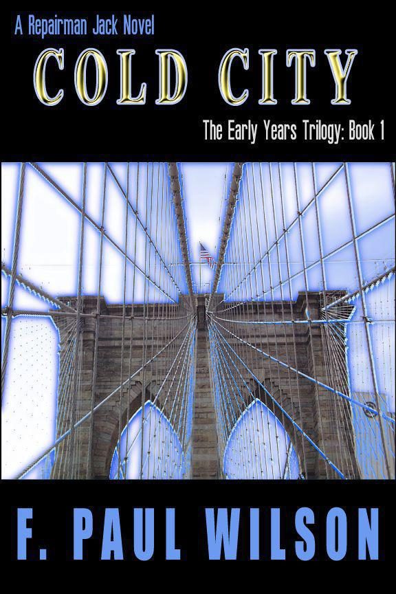 Обложка книги «Cold City (Repairman Jack: Early Years Trilogy)»