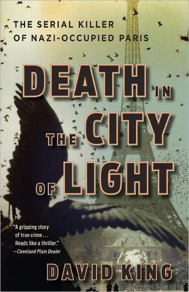 Обложка книги «Death in the City of Light: The Serial Killer of Nazi-Occupied Paris»