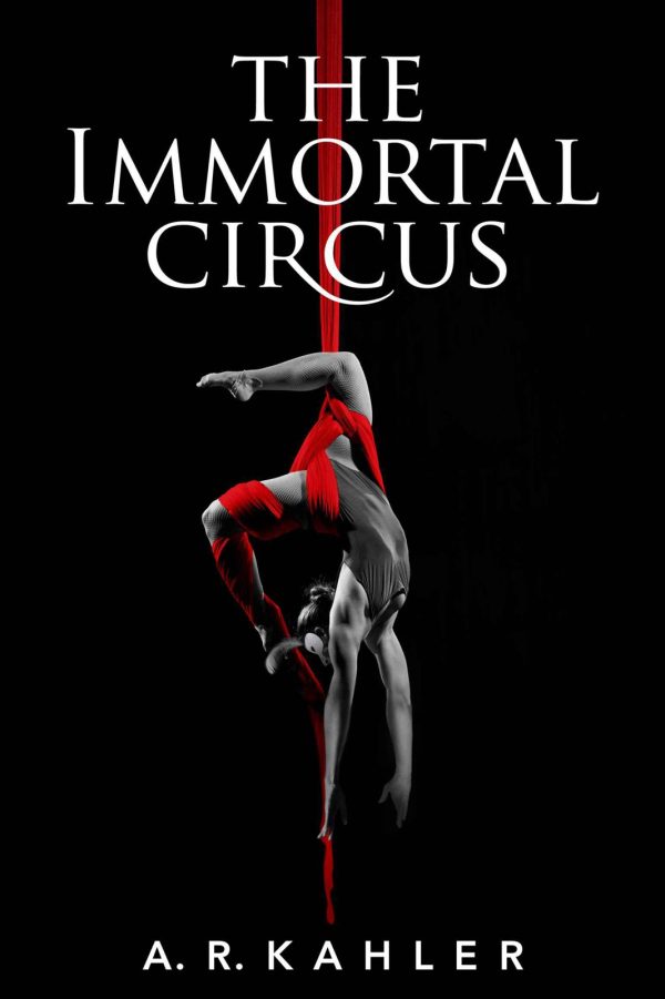 Обложка книги «The Immortal Circus (Cirque des Immortels)»