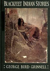 Обложка книги «Blackfeet Indian stories»