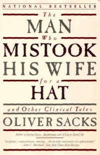 Обложка книги «The Man Who Mistook His Wife For A Hat and Other Clinical Tales»