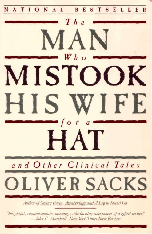 Обложка книги «The Man Who Mistook His Wife For A Hat and Other Clinical Tales»