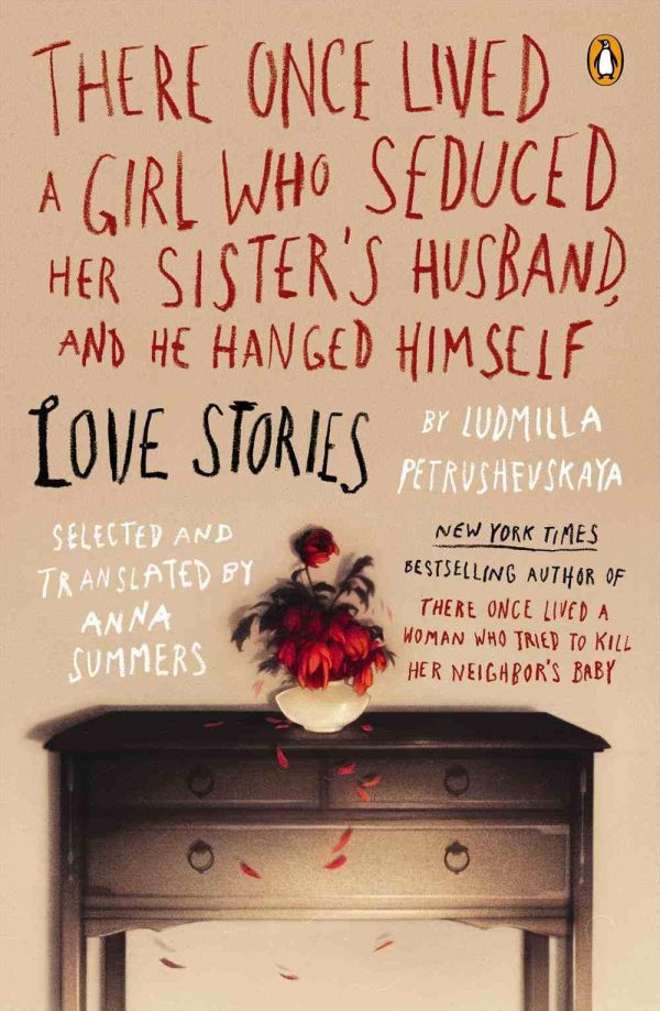 Обложка книги «There Once Lived a Girl Who Seduced Her Sister's Husband, and He Hanged Himself»