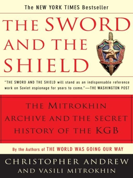 Обложка книги «The Sword and the Shield: The Mitrokhin Archive and the Secret History of the KGB»