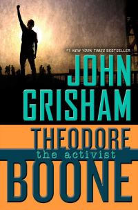 Обложка книги «Theodore Boone: The Activist»