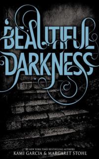 Обложка книги «Beautiful Darkness»