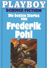 Обложка книги «Die besten Stories von Frederik Pohl»