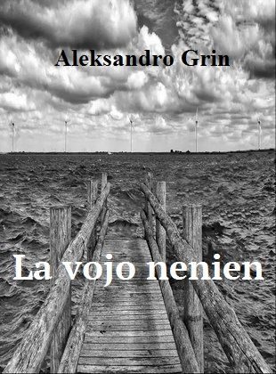 Обложка книги «La vojo nenien»