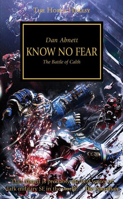 Обложка книги «Know no fear. The Battle of Calth»