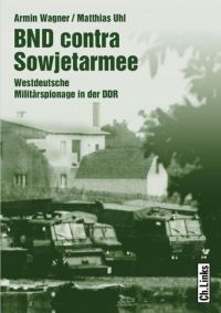 Обложка книги «БНД против Советской армии: Западногерманский военный шпионаж в ГДР»