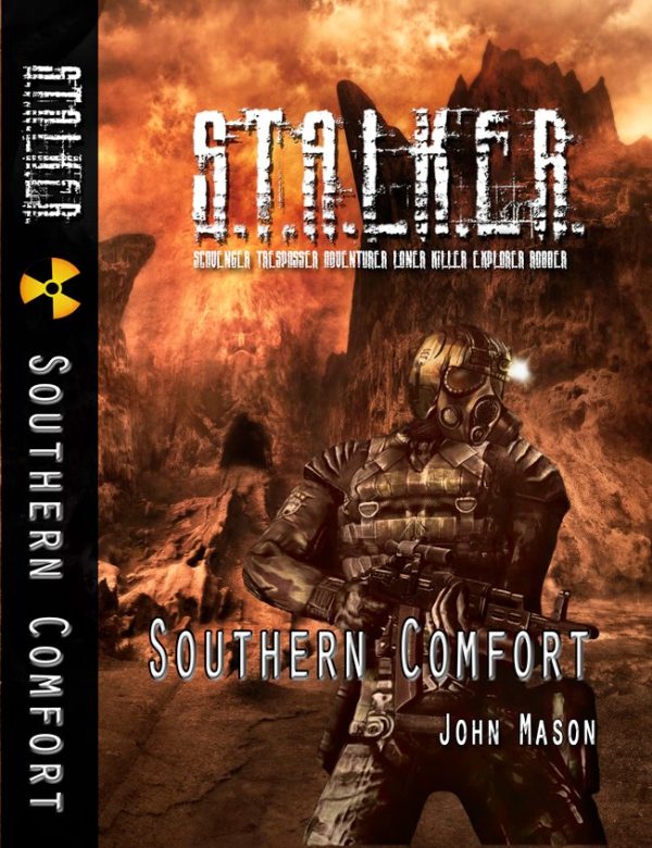 Обложка книги «S.T.A.L.K.E.R.: Southern Comfort»