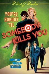 Обложка книги «You're nobody 'til somebody kills you»